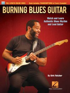 Watch and Learn Authentic Blues Rhythm and Lead Guitar by Kirk Fletcher