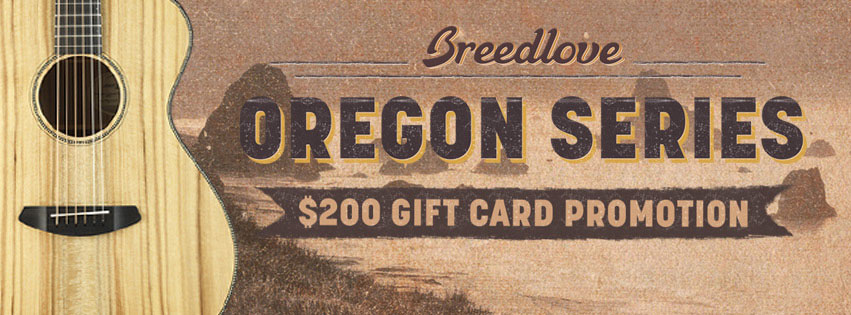 Breedlove Partner with Dealers to give $200 gift cards