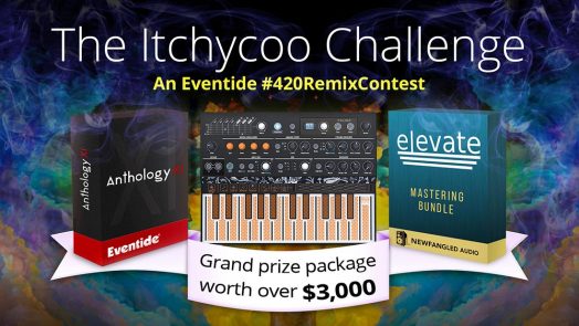 Eventide presents The Itchycoo Challenge #420Remix Contest