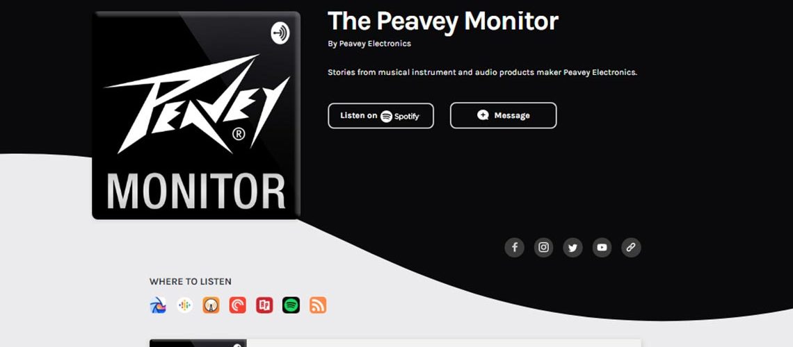 Peavey® Invites Storytelling in New “Peavey Monitor” Podcast Series