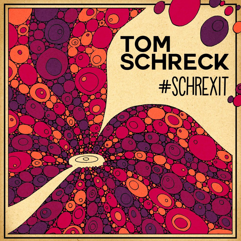 #Schrexit Tom Schreck