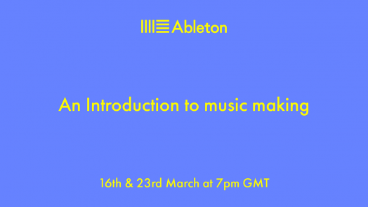 Free Introductory Webinars For Ableton Live & Push 2