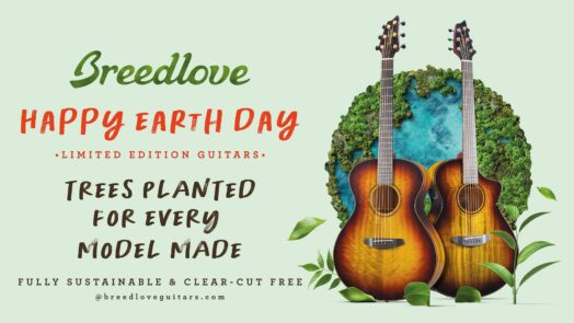 Breedlove Introduces Two Special Limited-Edition Models for 2023 Earth Day